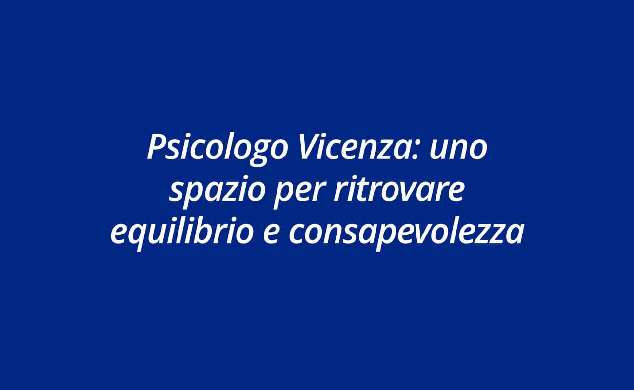 psicologo a Vicenza